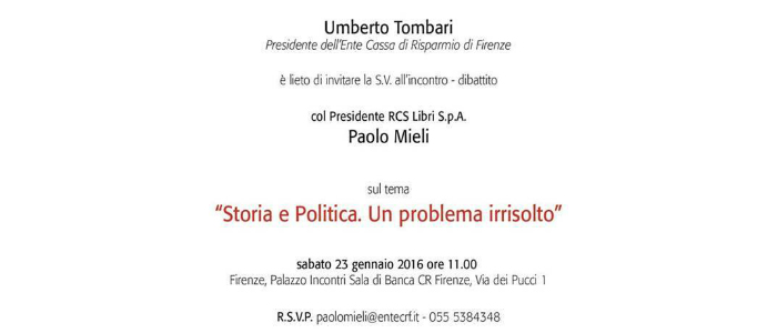 Incontro-dibattito col Presidente Rcs Libri Spa Paolo Mieli ‘Storia e Politica. Un problema irrisolto’