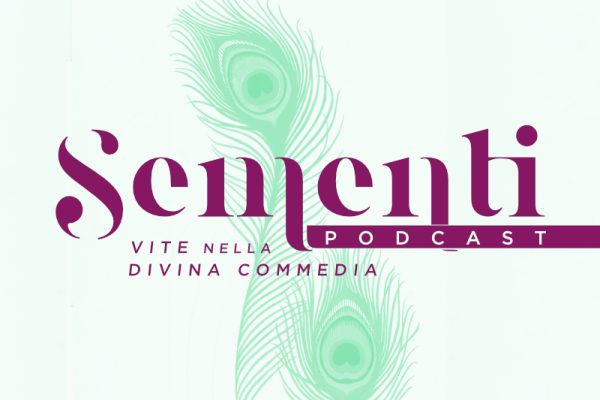 SEMENTI: Vite nella Divina Commedia