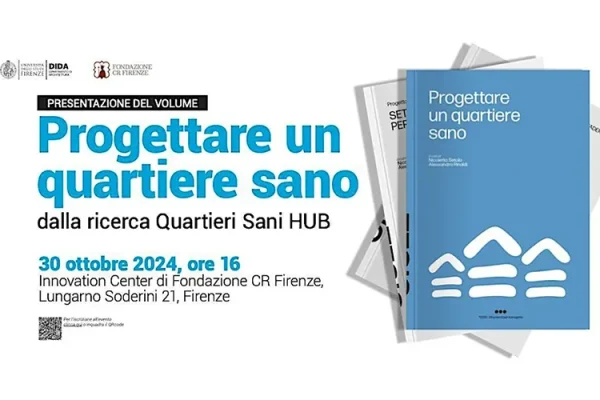 Presentazione del volume “Progettare un quartiere sano”