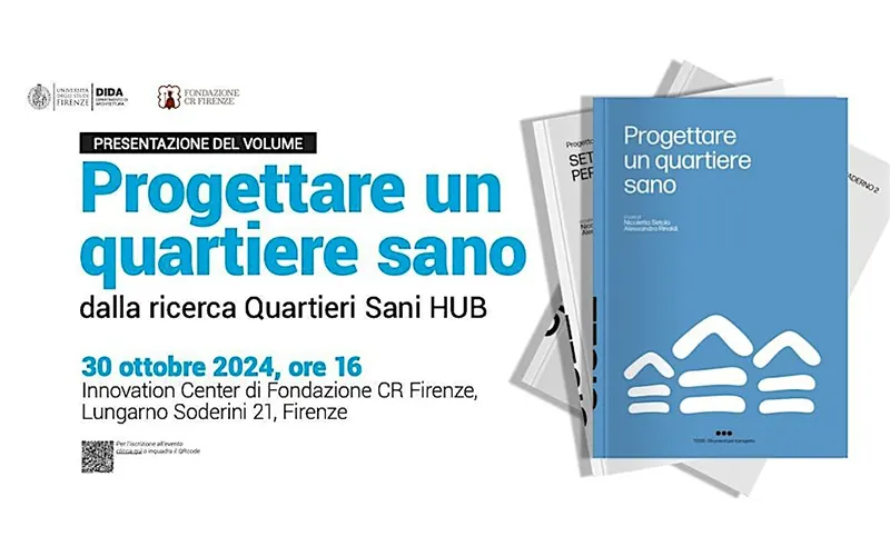 Presentazione del volume “Progettare un quartiere sano”